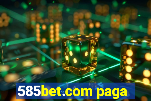 585bet.com paga